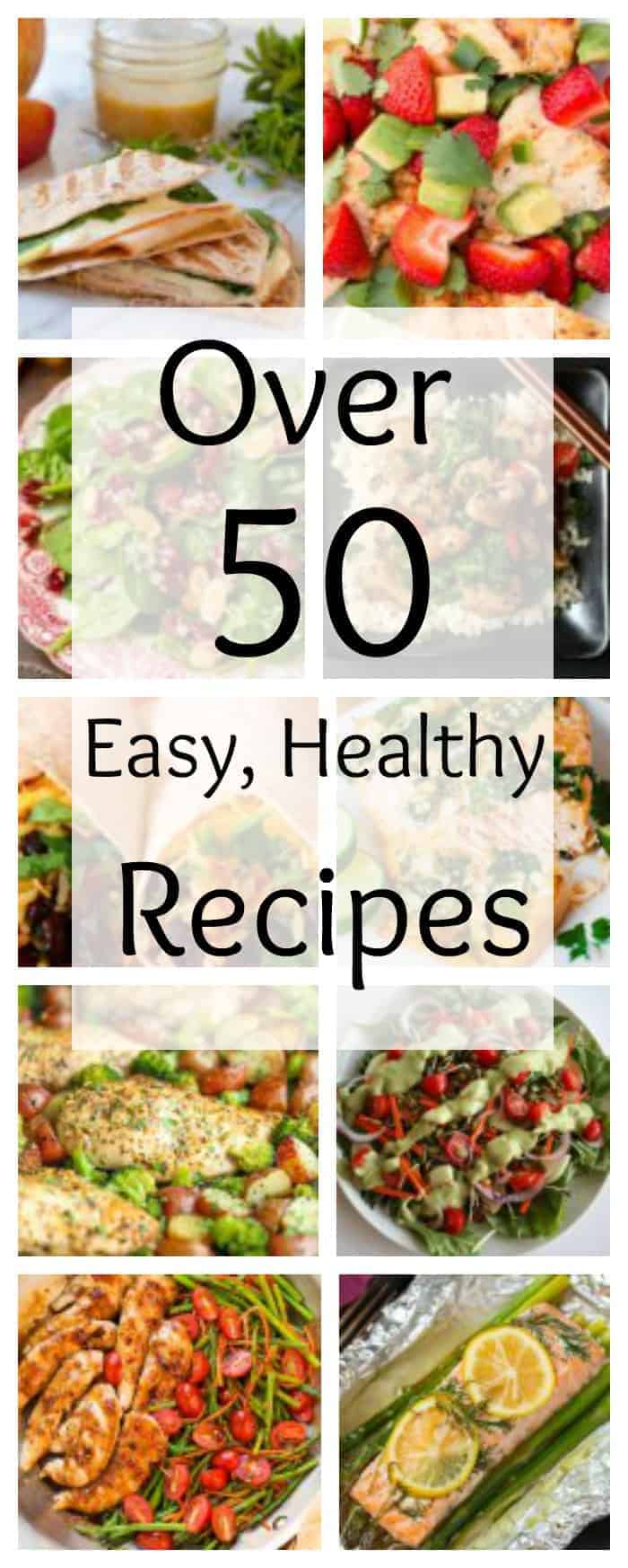Over 50 Easy Healthy Recipes